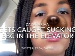 zaza_zariaa CAUGHT Sucking BBC IN The Apartment Elevator!!!
