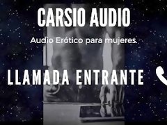 "Llamada Entrante" - AUDIO Erótico para Mujer [Voz Masculina] [Roomie]
